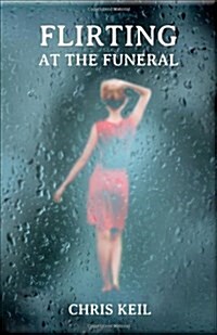 Flirting at the Funeral (Paperback)