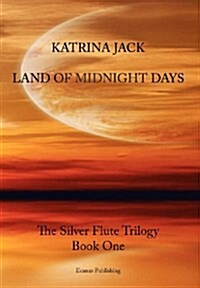 Land of Midnight Days (Hardcover)