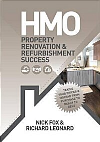 HMO Property Renovation & Refurbishment Success (Paperback)