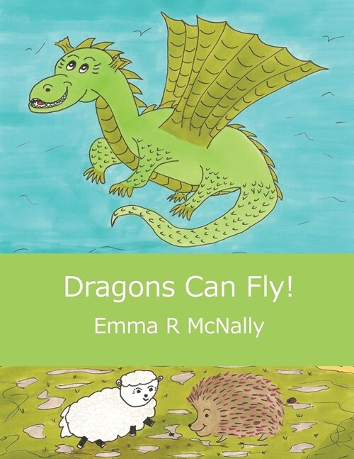 Dragons Can Fly! (Paperback, Rev ed)