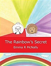 The Rainbows Secret (Paperback)