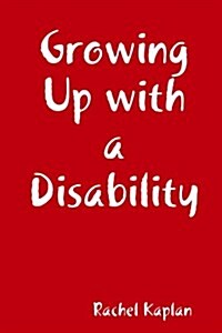 Growing Up with a Disability (Paperback)