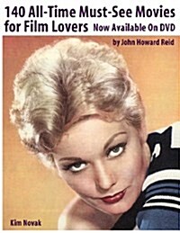 140 All-Time Must-See Movies for Film Lovers Now Available on DVD (Paperback)