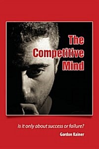 The Competitive Mind (Paperback)