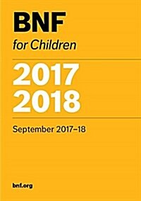 BNF for Children (BNFC) 2017-2018 (Paperback)