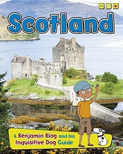 Scotland : A Benjamin Blog and His Inquisitive Dog Guide (Paperback)