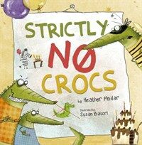Strictly No Crocs (Paperback)