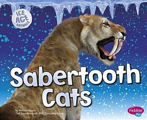 SABERTOOTH CATS (Paperback)