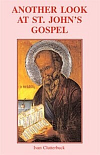 Another Look at St Johns Gospel (Paperback)