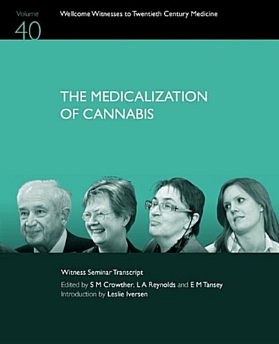 The Medicalization of Cannabis (Paperback)