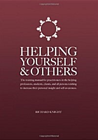 Helping Yourself & Others (Paperback)