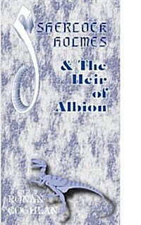 Sherlock Holmes and the Heir of Albion (Paperback)