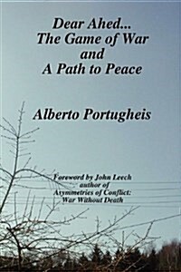 Dear Ahed... : The Game of War and a Path to Peace (Paperback)