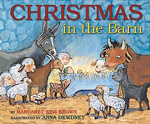 Christmas in the Barn: A Christmas Holiday Book for Kids (Hardcover)