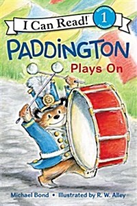 Paddington Plays on (Paperback)