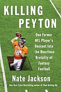 [중고] Fantasy Man: A Former NFL Players Descent Into the Brutality of Fantasy Football (Hardcover)