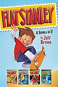 Flat Stanley 4 Books in 1!: Flat Stanley, His Original Adventure; Stanley, Flat Again!; Stanley in Space; Stanley and the Magic Lamp (Hardcover)