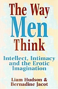 The Way Men Think (Paperback, Reprint)