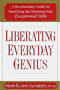 Liberating Everyday Genius (Hardcover, 1st)