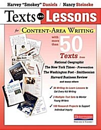 Texts and Lessons for Content-Area Writing: With More Than 50 Texts from National Geographic, the New York Times, Prevention, the Washington Pos (Paperback)