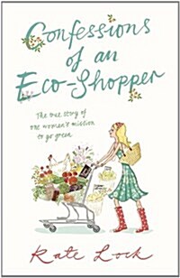 Confessions of an Eco-shopper (Paperback)