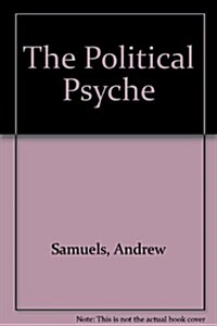 The Political Psyche (Hardcover)