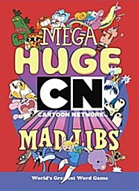 Mega Huge Cartoon Network Mad Libs (Paperback, CSM)