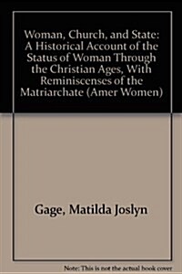 Woman, Church, and State (Hardcover, 2nd)