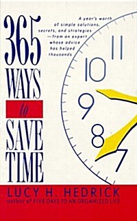365 Ways to Save Time (Hardcover)