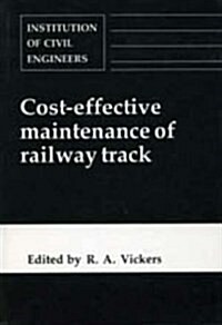 Cost Effective Maintenance of Railway Track (Hardcover)