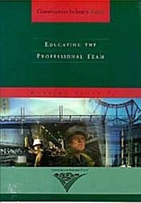 Educating the Professional Team (Paperback)