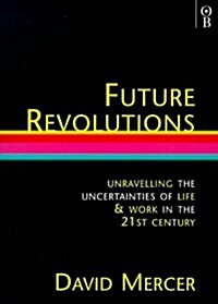 Future Revolutions (Paperback)