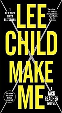 Make Me (with Bonus Short Story Small Wars): A Jack Reacher Novel (Mass Market Paperback)