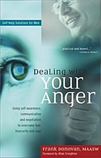 Dealing With Your Anger (Hardcover, 1st)