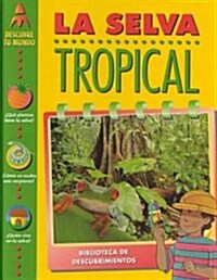 LA Selva Tropical (Hardcover)