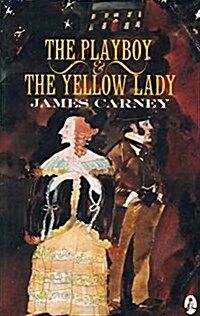 The Playboy & the Yellow Lady (Paperback)