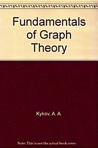 Fundamentals of Graph Theory (Paperback)