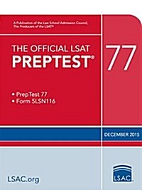 The Official LSAT Preptest 77: (dec. 2015 LSAT) (Paperback)