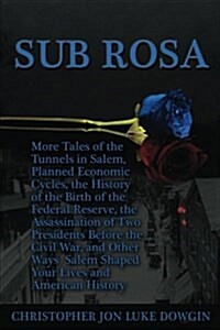 Sub Rosa (Paperback)