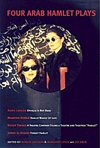 Four Arab Hamlet Plays (Paperback)