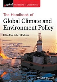 The Handbook of Global Climate and Environment Policy (Paperback)