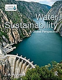 Water Sustainability : A Global Perspective (Hardcover)