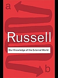 Our Knowledge of the External World (Hardcover)