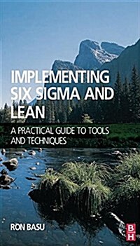 Implementing Six Sigma and Lean (Hardcover)