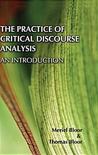 The Practice of Critical Discourse Analysis: An Introduction (Hardcover)