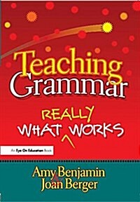 Teaching Grammar : What Really Works (Hardcover)