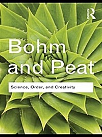Science, Order and Creativity (Hardcover)