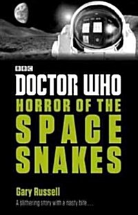 Doctor Who: Horror of the Space Snakes (Paperback)