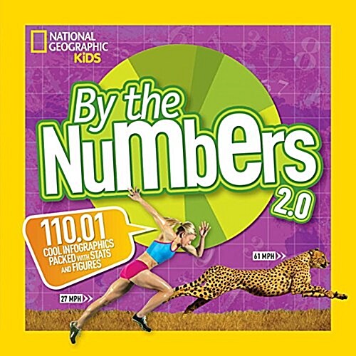 By the Numbers 2.0: 110.01 Cool Infographics Packed with STATS and Figures (Paperback)