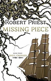 Missing Piece: Spell Crossed (Paperback)